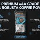 PREMIUM AAA GRADE 100% ROBUSTA COFFEE POWDER